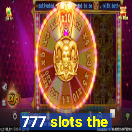 777 slots the